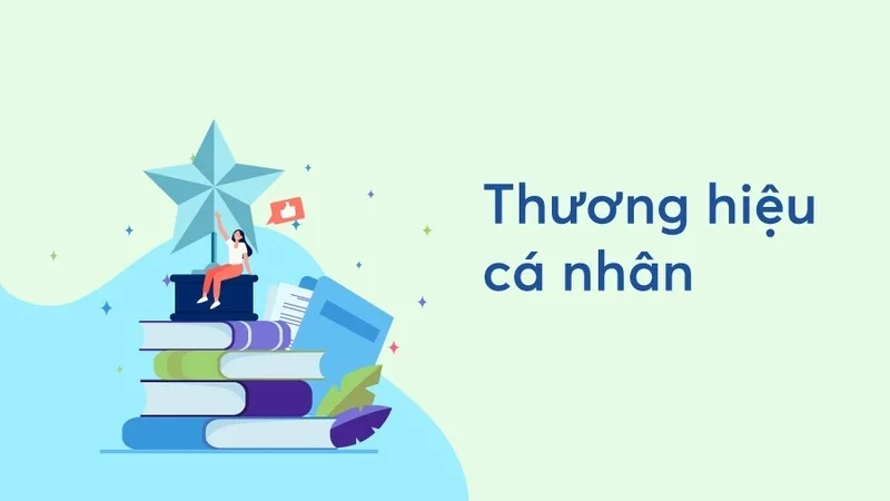 Xây dựng thương hiệu cá nhân trên mạng xã hội Hướng dẫn từ A đến Z 2